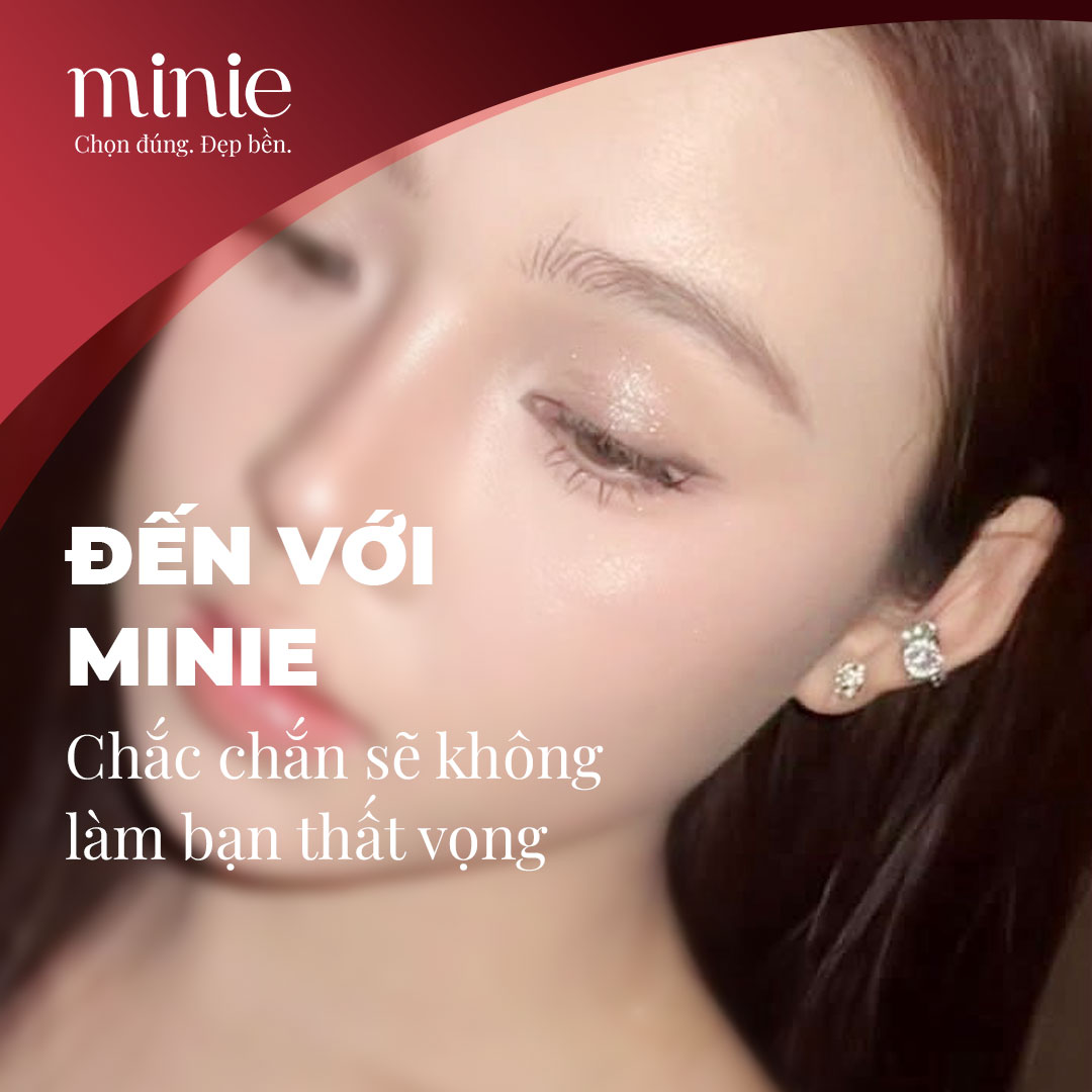 Đến với Minie chắc chắn không làm bạn thất vọng