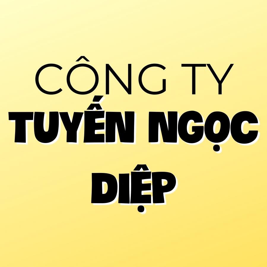 Công Ty TNHH Tuyến Ngọc Diệp